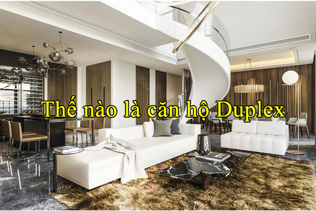 Thế nào là căn hộ Duplex
